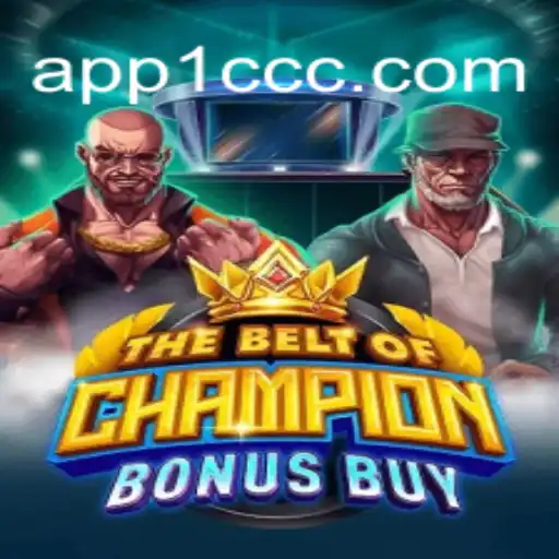 TheBeltOfChampionBonusBuy: Uma Imersão no Mundo dos Campeões
